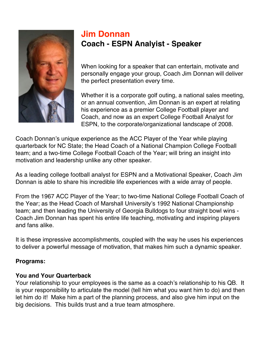 Jim Donnan Coach - ESPN Analyist - Speaker