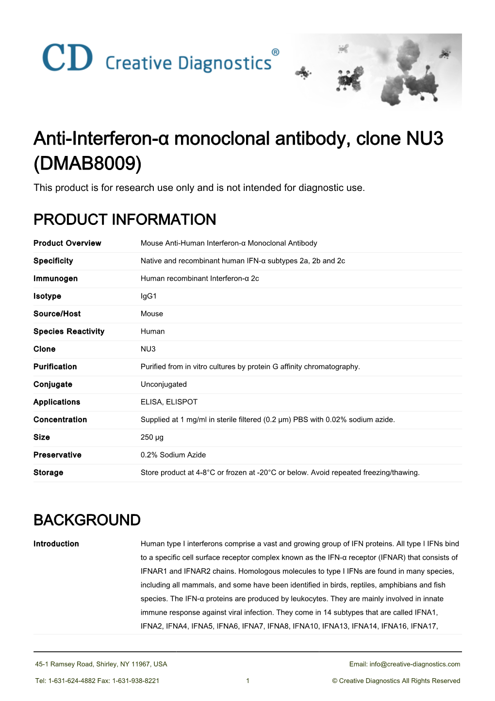 Anti-Interferon-Α Monoclonal Antibody, Clone NU3 (DMAB8009) This Product Is for Research Use Only and Is Not Intended for Diagnostic Use