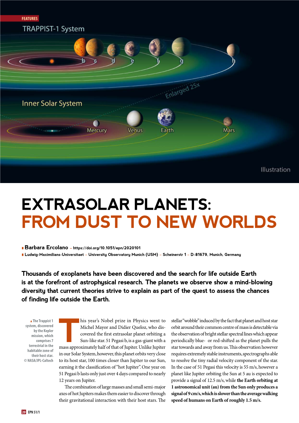 Extrasolar Planets: from Dust to New Worlds