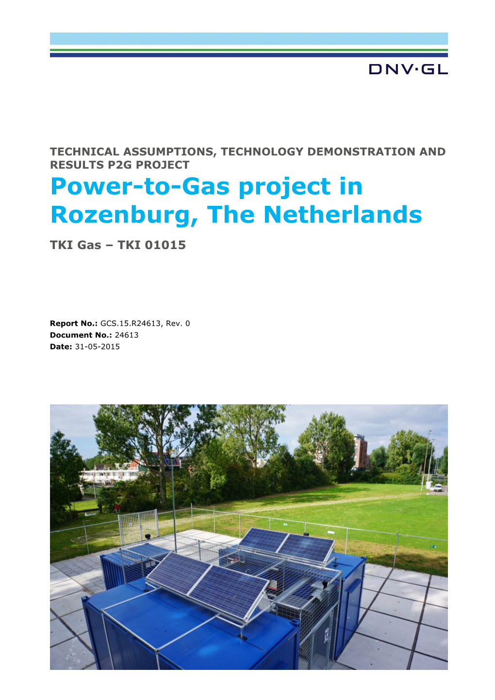 Power-To-Gas Project in Rozenburg, the Netherlands