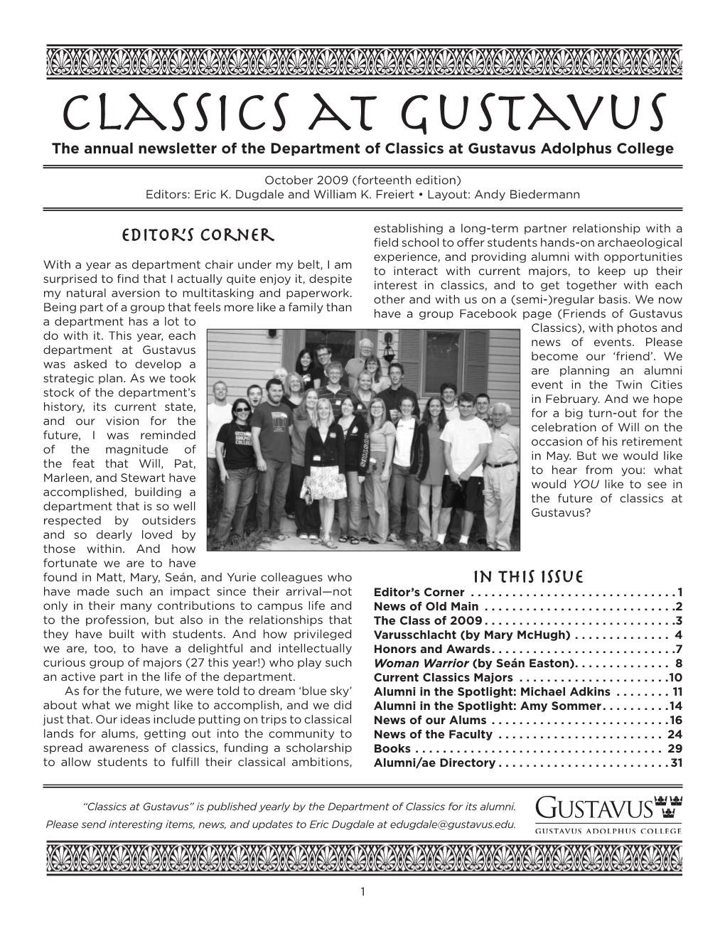 Classics at Gustavus the Annual Newsletter of the Department of Classics at Gustavus Adolphus College