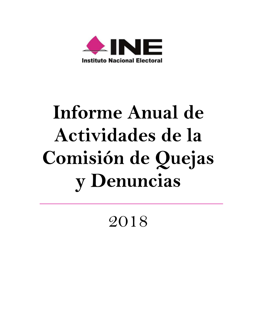 Informe Anual De Actividades De La Comisión De Quejas Y Denuncias