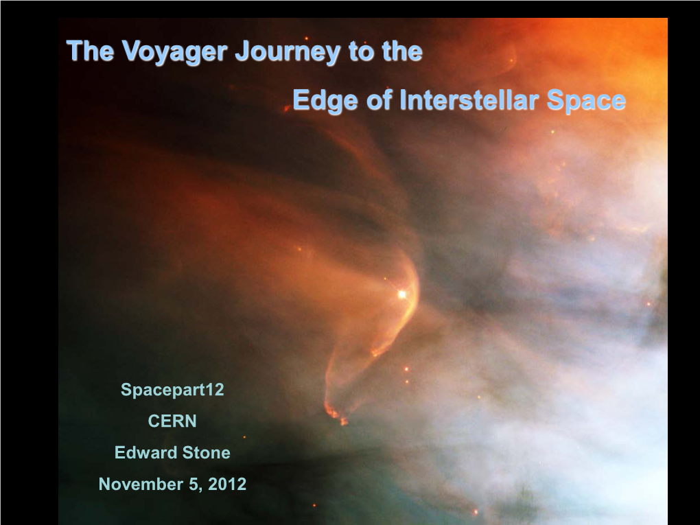 The Voyager Journey to the Edge of Interstellar Space