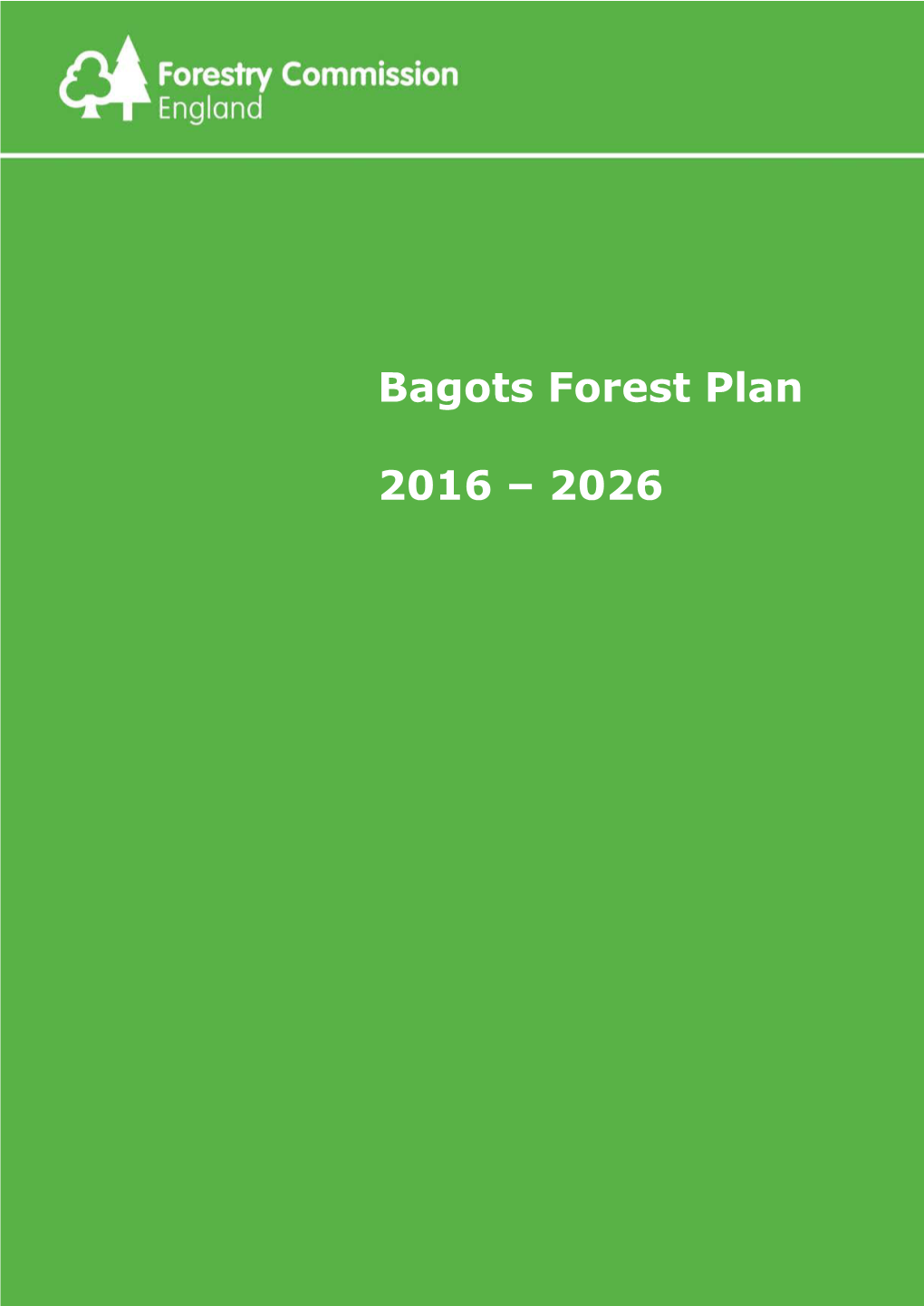 Bagots Forest Plan 2016 – 2026
