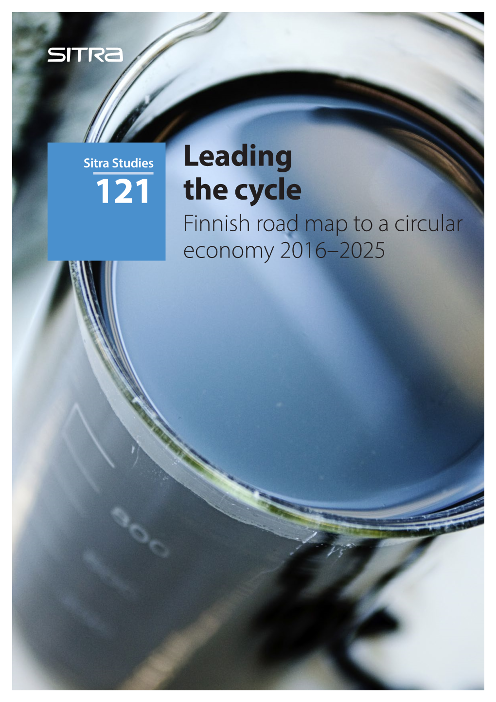 Leading the Cycle – Finnish Road Map to a Circular Economy 2016–2025