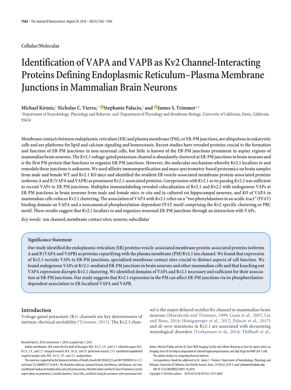 Identification of VAPA and VAPB As Kv2 Channel-Interacting Proteins Defining Endoplasmic Reticulum–Plasma Membrane Junctions in Mammalian Brain Neurons