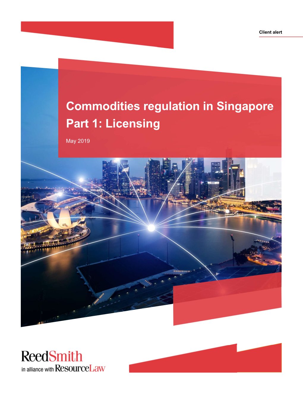 Commodities Regulation in Singapore Part 1: Licensing