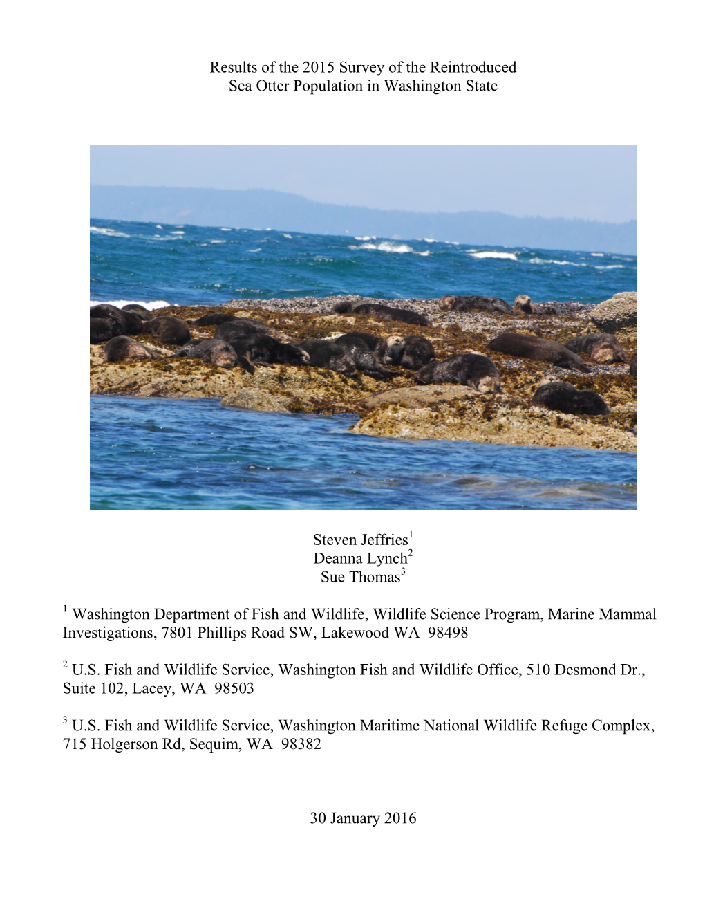 Results of the 2015 Survey of the Reintroduced Sea Otter Population in Washington State