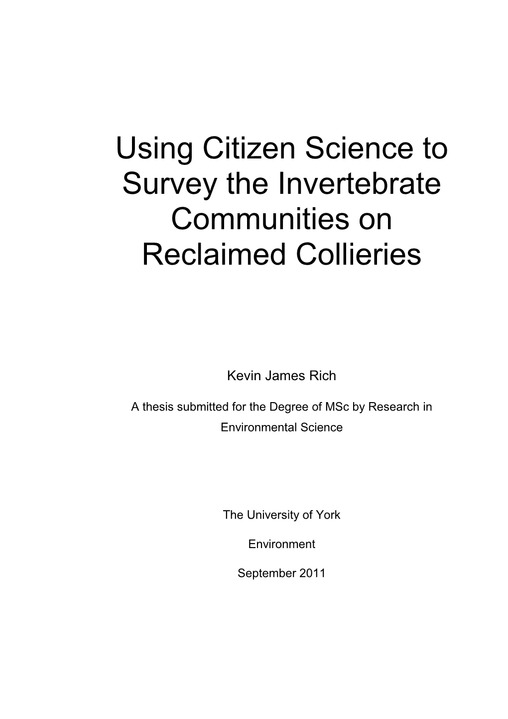 Using Citizen Science to Survey the Invertebrate Communities on Reclaimed Collieries