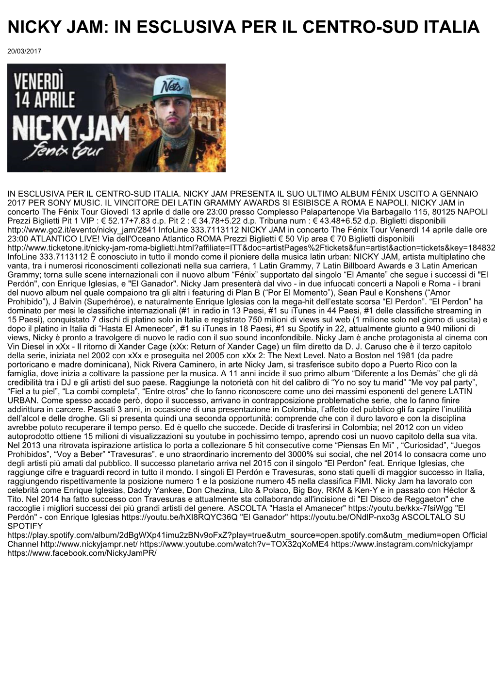 Nicky Jam: in Esclusiva Per Il Centro-Sud Italia