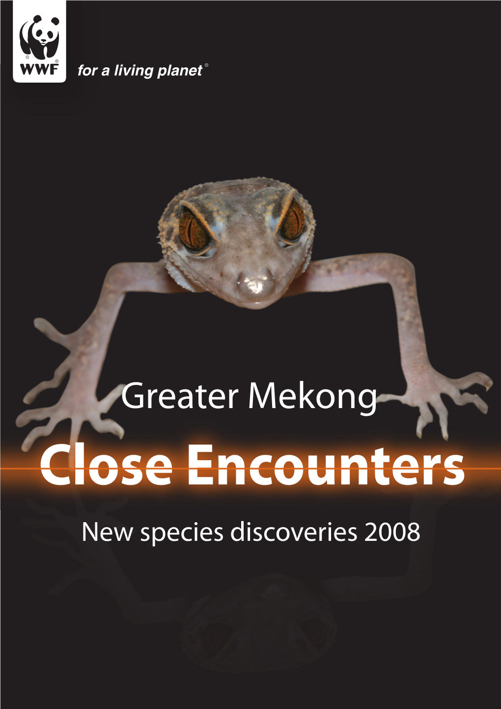 Greater Mekong: Close Encounters, New Species Discoveries in 2008
