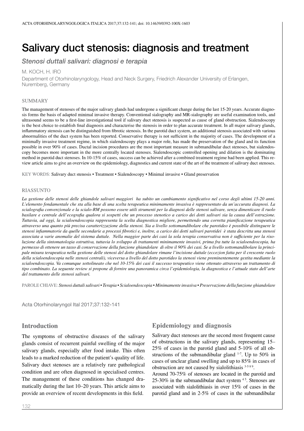 Salivary Duct Stenosis: Diagnosis and Treatment Stenosi Duttali Salivari: Diagnosi E Terapia M