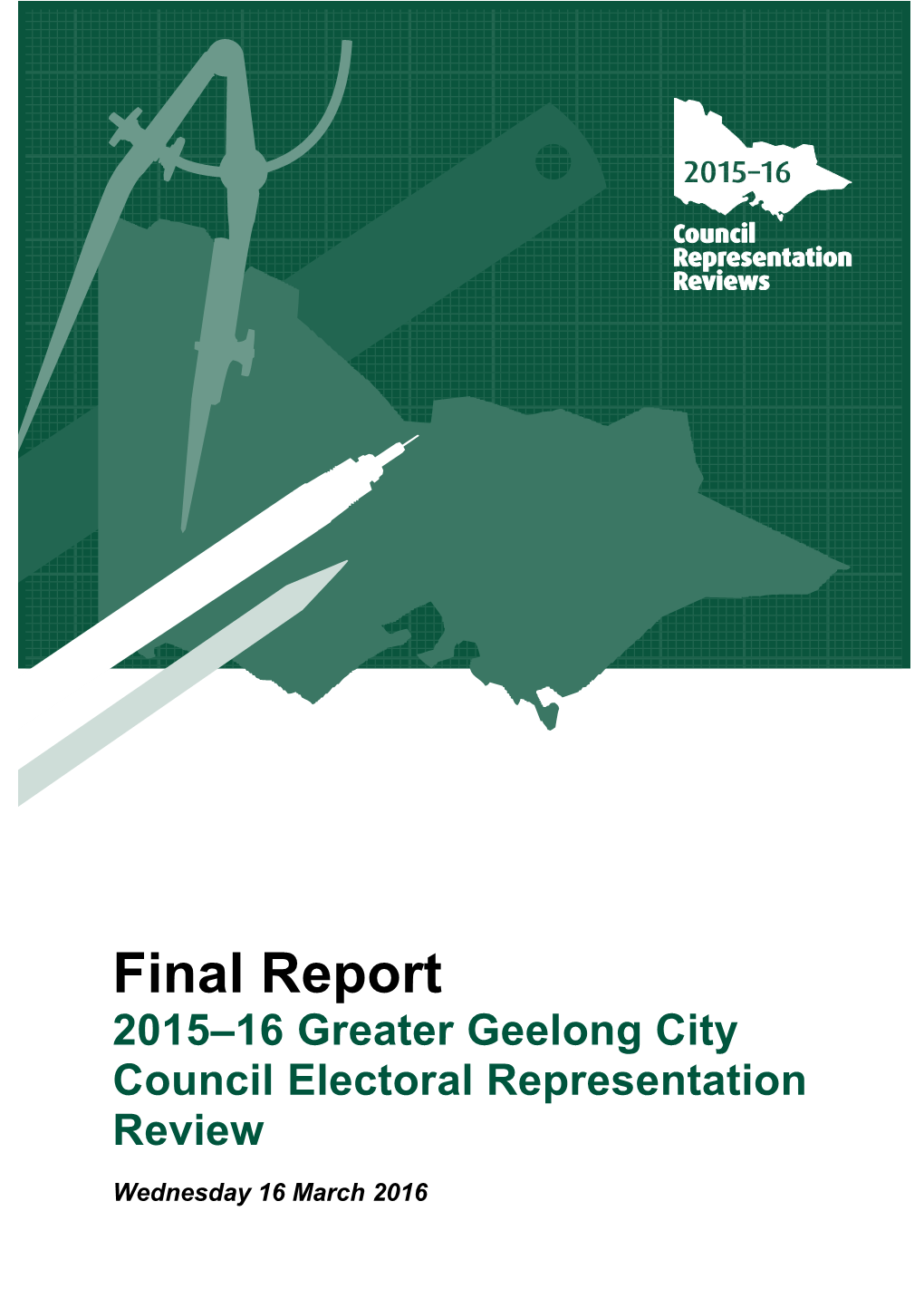 Guide for Submissions: 2017 Greater Geelong City Council Electoral Representation Review s1