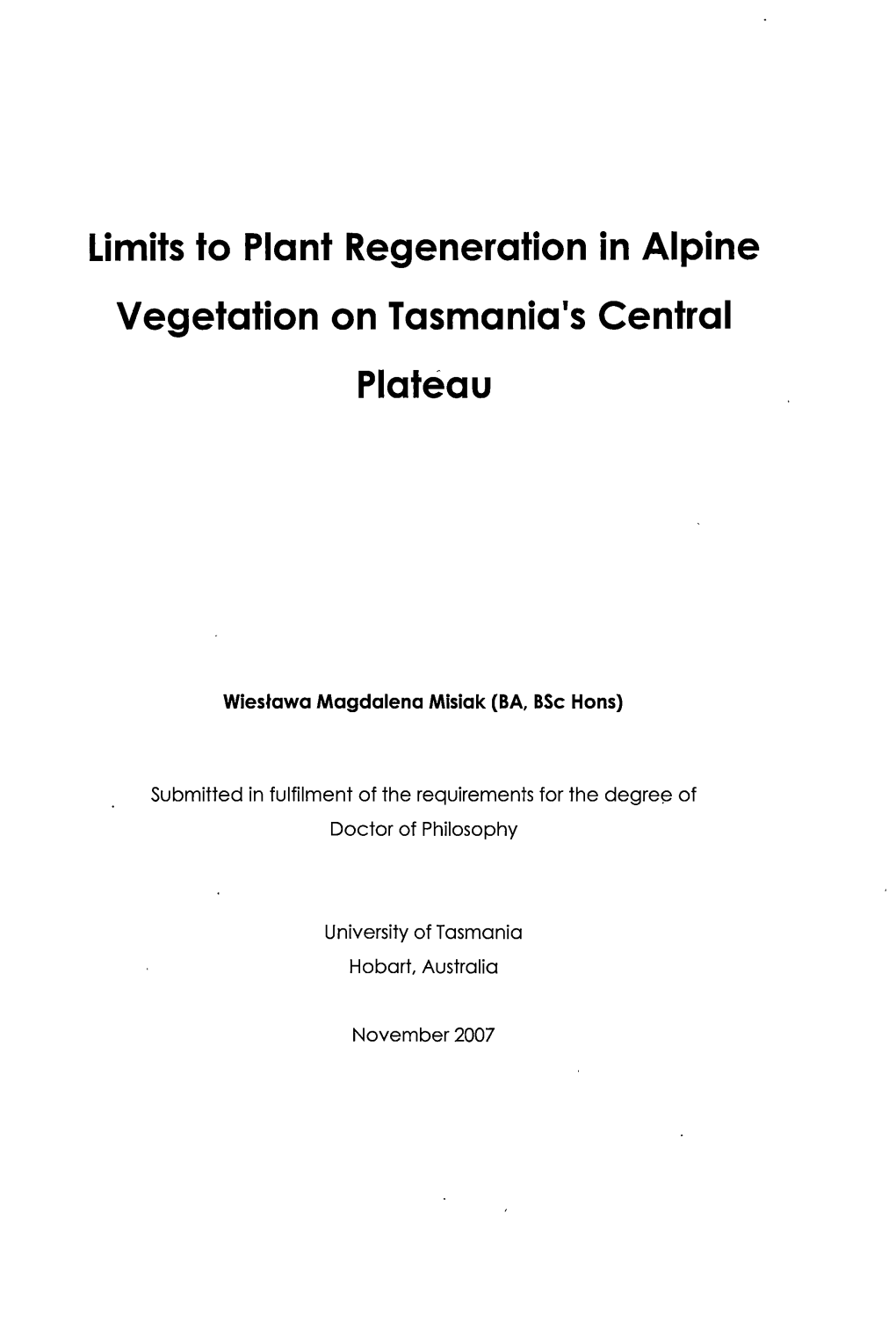 Limits to Plant Regeneration in Alpine Vegetation on Tasmania's Central Plateau