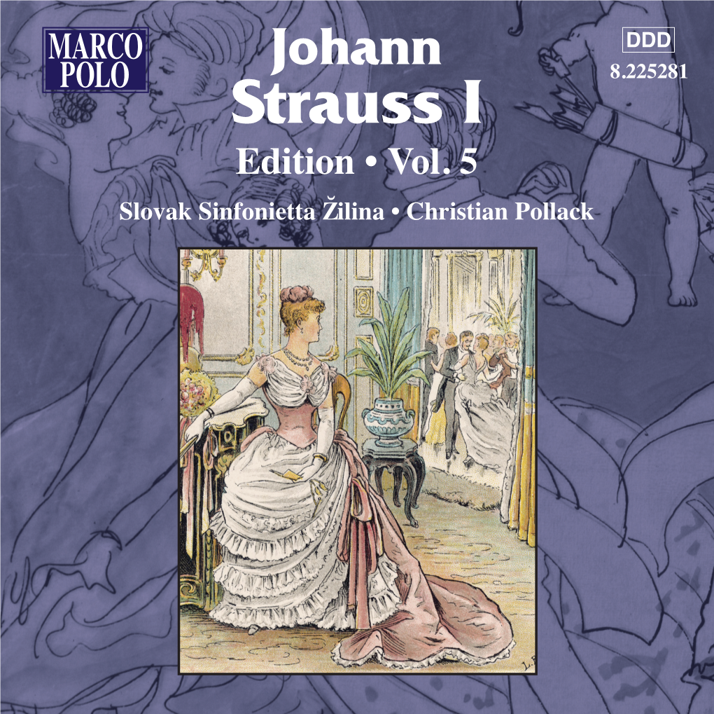 Strauss I Bratislava and Many of Them Are Winners of International Competitions and Active Both As Soloists and Chamber Music Players