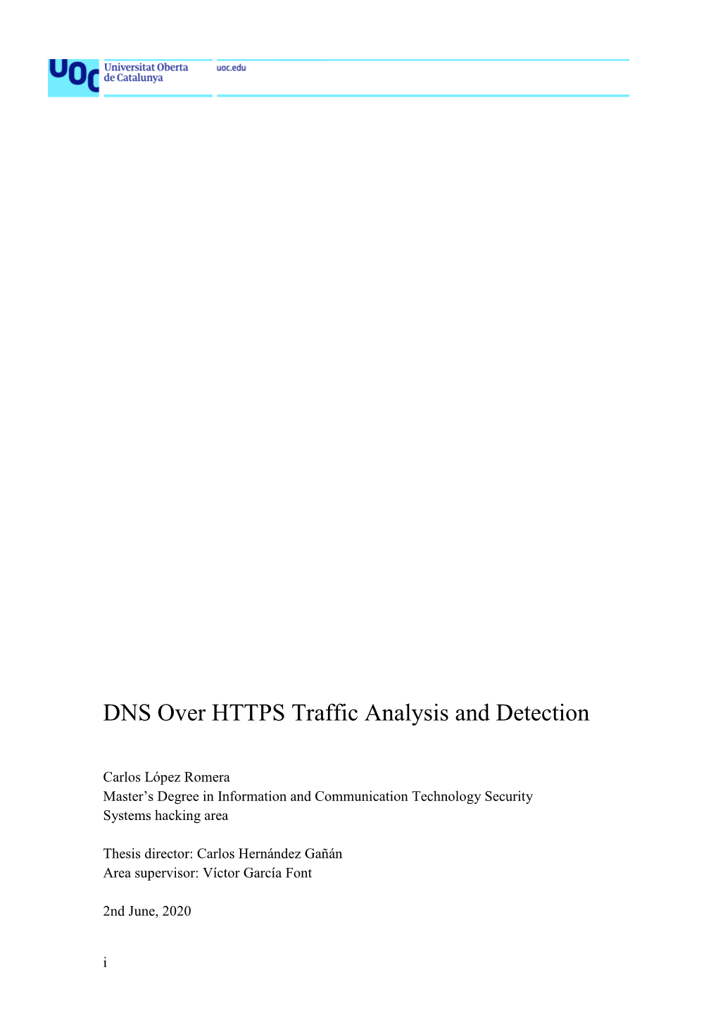 DNS Over HTTPS Traffic Analysis and Detection