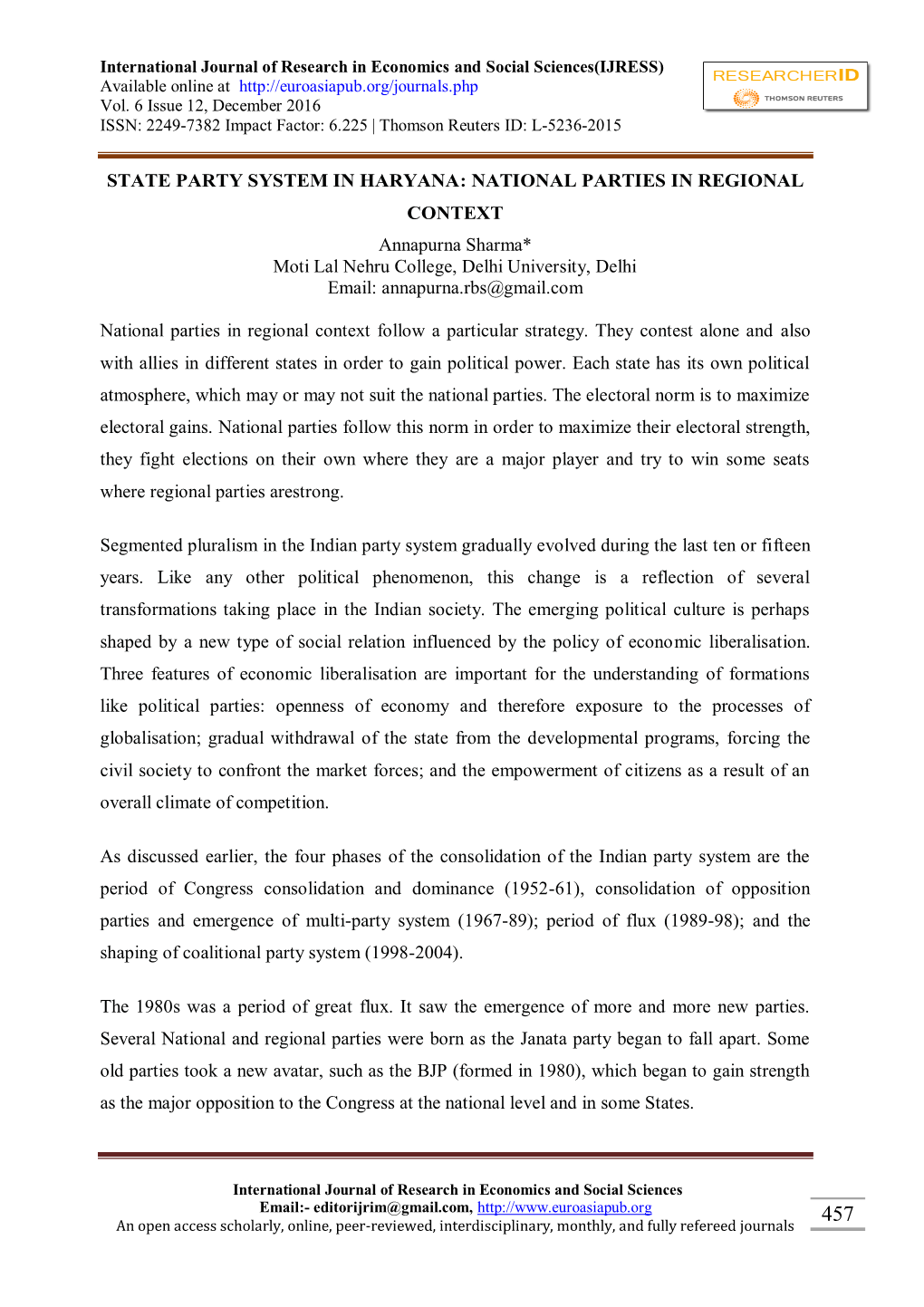 STATE PARTY SYSTEM in HARYANA: NATIONAL PARTIES in REGIONAL CONTEXT Annapurna Sharma* Moti Lal Nehru College, Delhi University, Delhi Email: Annapurna.Rbs@Gmail.Com