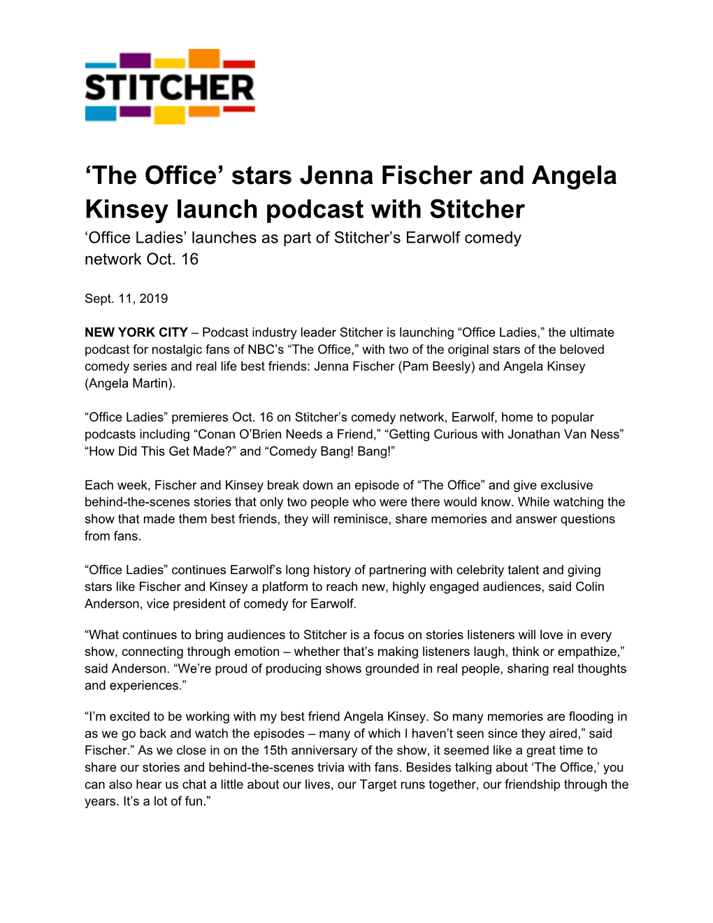 Stars Jenna Fischer and Angela Kinsey Launch Podcast with Stitcher ‘Office Ladies’ Launches As Part of Stitcher’S Earwolf Comedy Network Oct