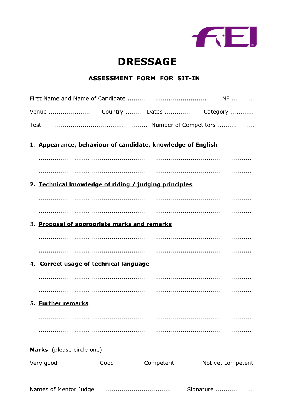 Assessment for Sit - In