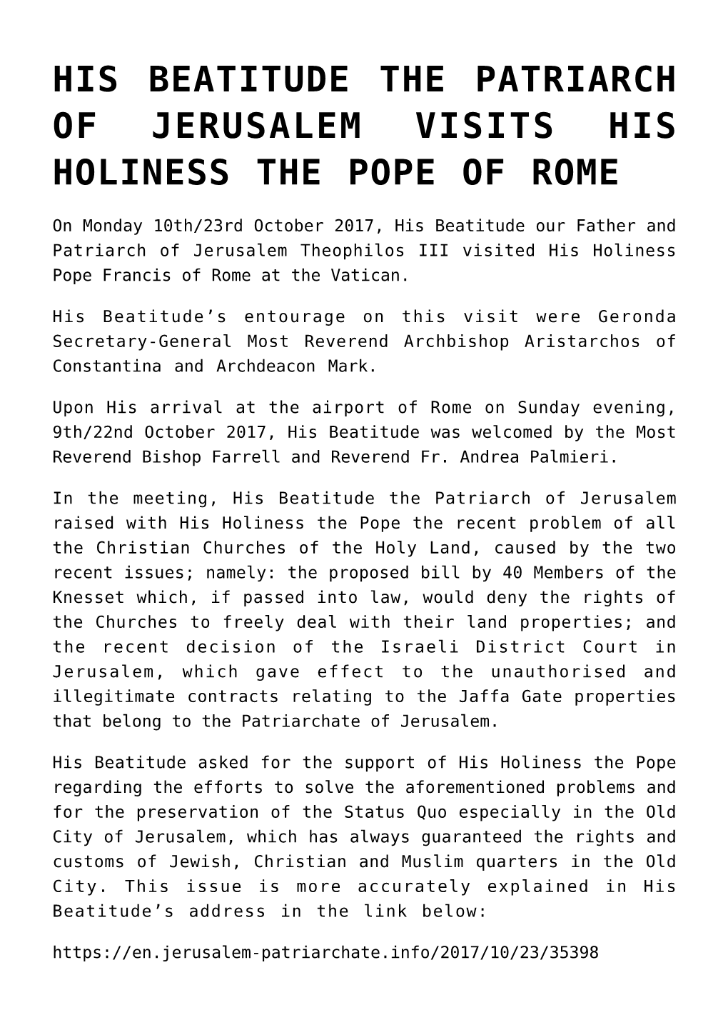 His Beatitude the Patriarch of Jerusalem Visits His Holiness the Pope of Rome