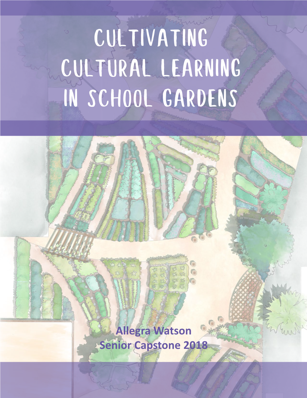 Cultivating Cultural Learning in School Gardens