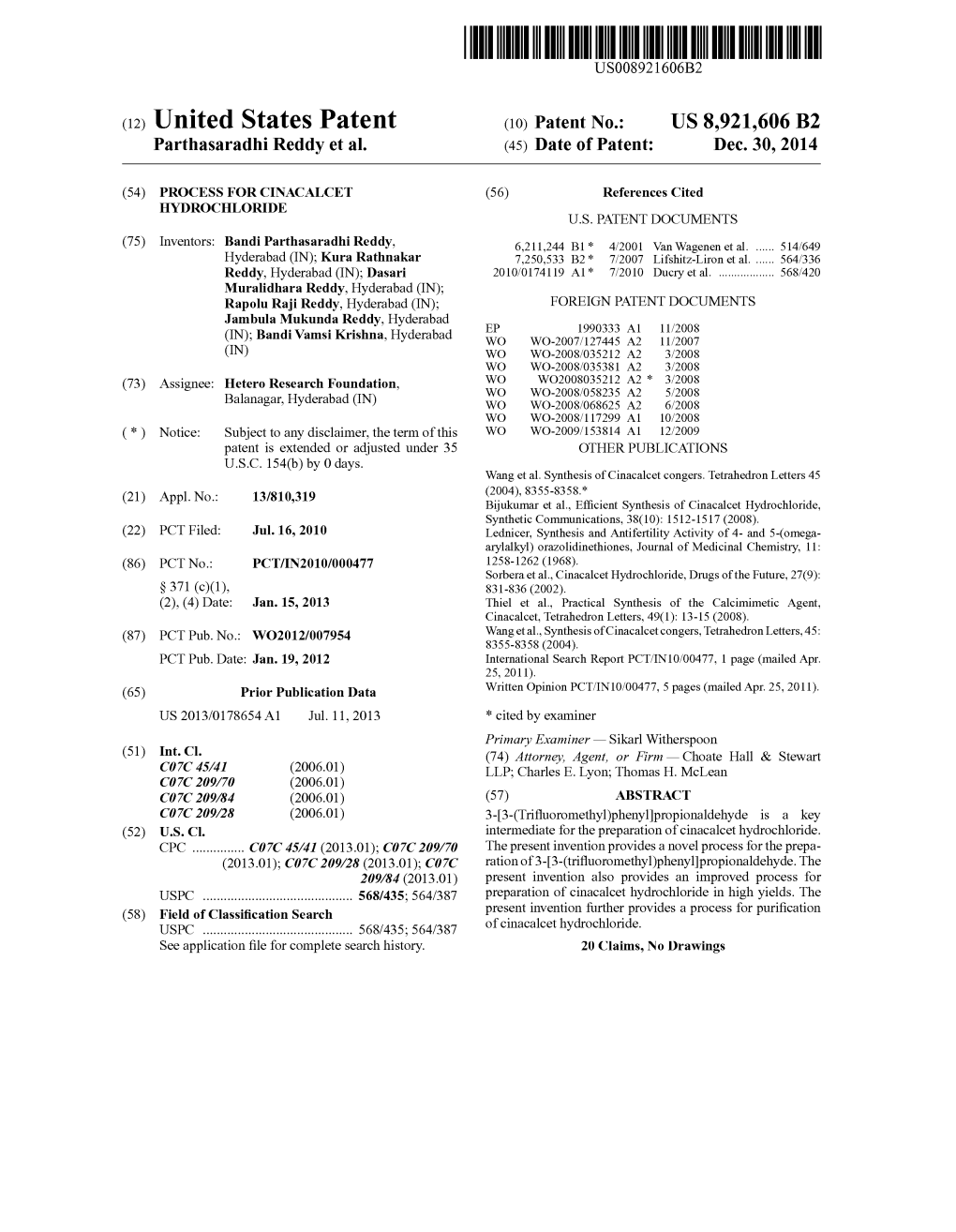 (12) United States Patent (10) Patent N0.: US 8,921,606 B2 Parthasaradhi Reddy Et A1