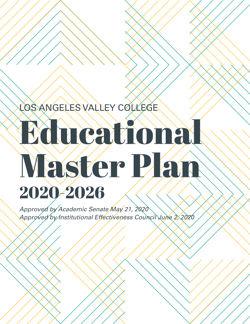 Los Angeles Valley College Educational Master Plan 2020-2026