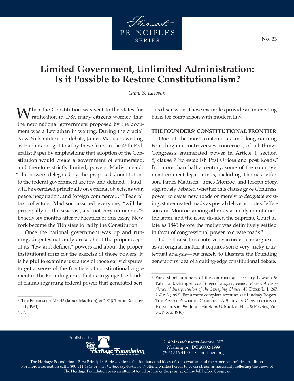 Limited Government, Unlimited Administration: Is It Possible to Restore Constitutionalism? Gary S