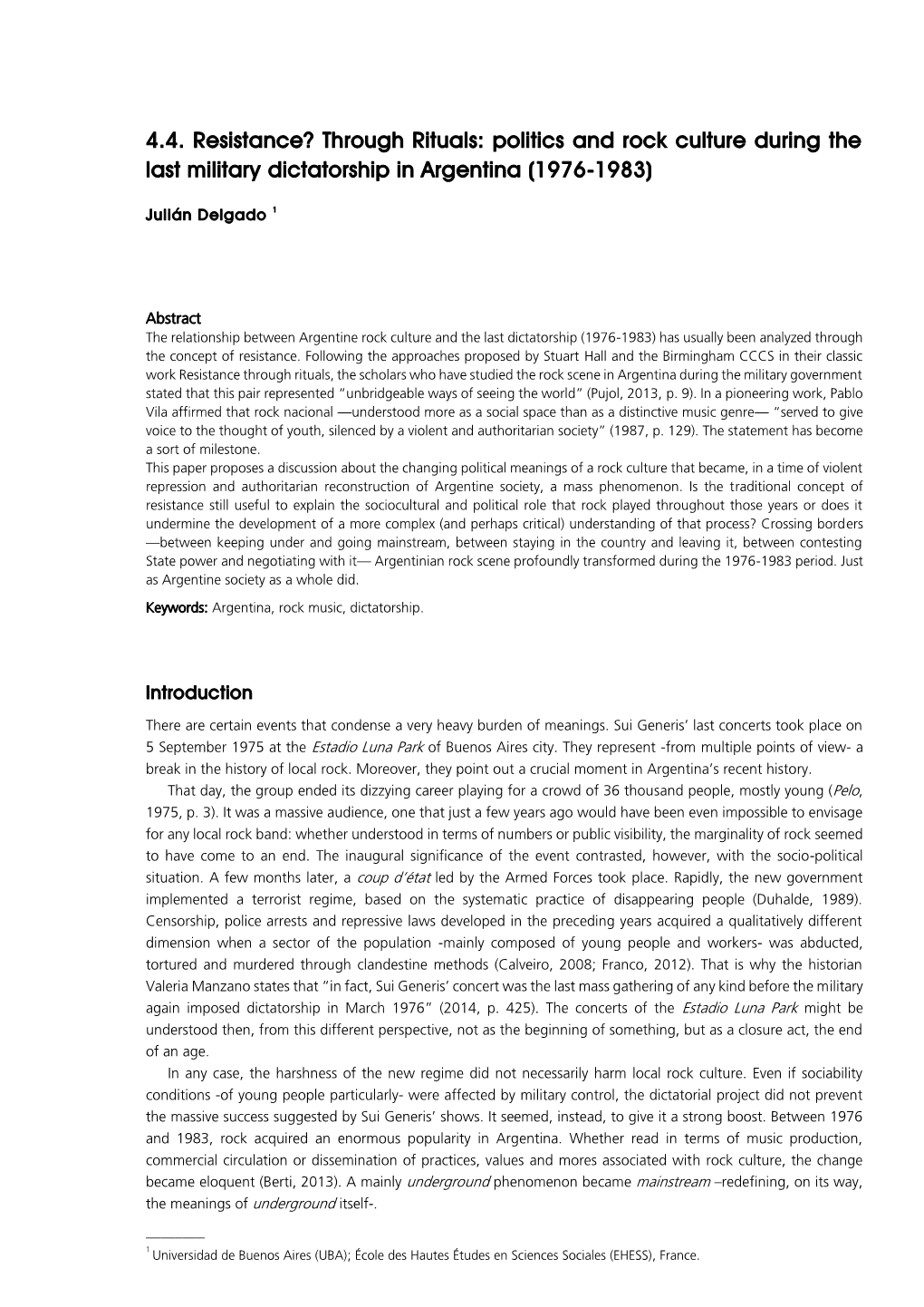 4.4. Resistance? Through Rituals: Politics and Rock Culture During the Last Military Dictatorship in Argentina (1976-1983)