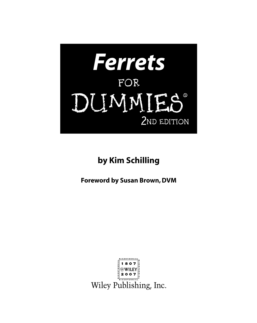 Ferrets for Dummies‰