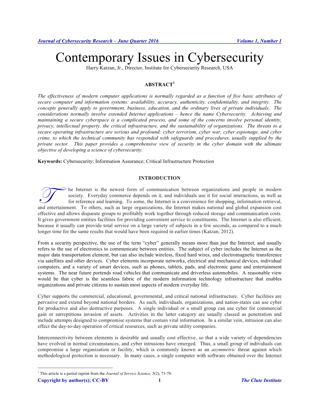 Contemporary Issues in Cybersecurity Harry Katzan, Jr., Director, Institute for Cybersecurity Research, USA