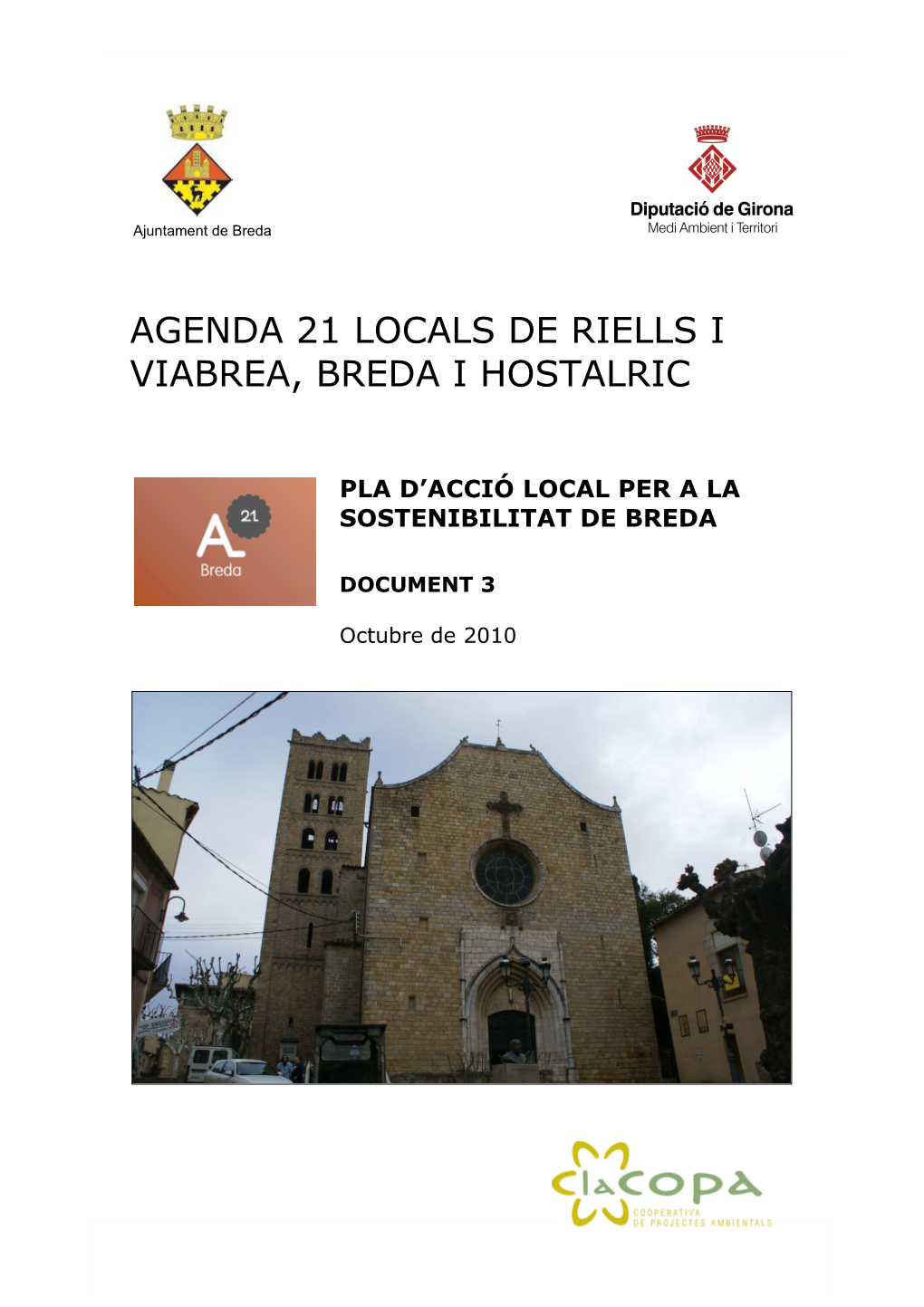 Agenda 21 Locals De Riells I Viabrea, Breda I Hostalric