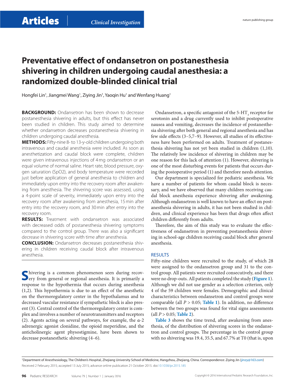 Preventative Effect of Ondansetron on Postanesthesia Shivering in Children Undergoing Caudal Anesthesia: a Randomized Double-Blinded Clinical Trial