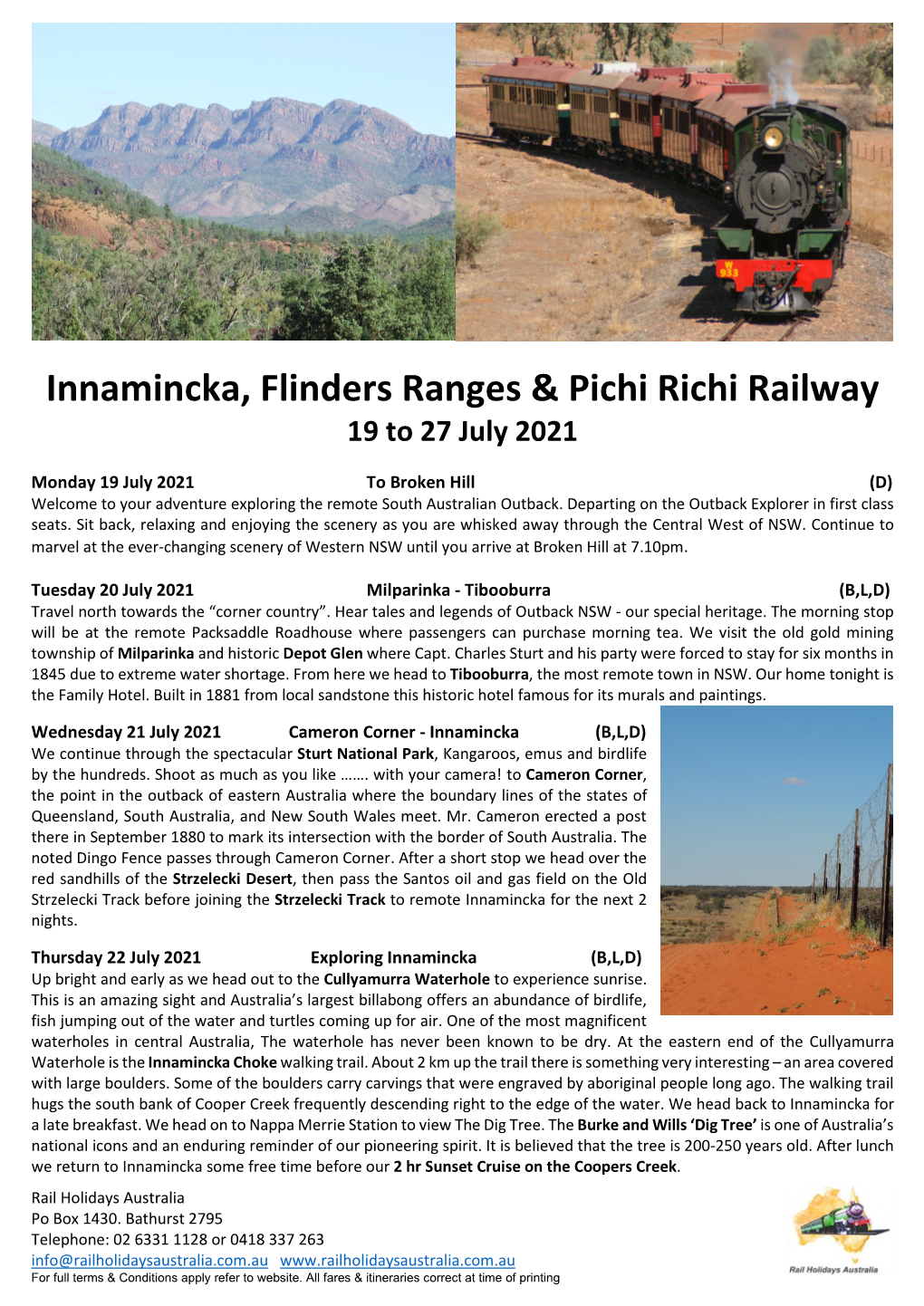 Innamincka, Flinders Ranges & Pichi Richi Railway