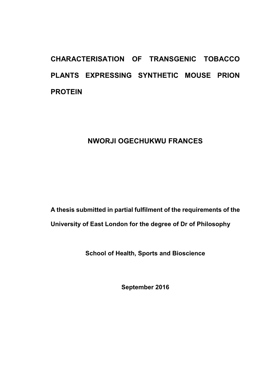 Characterisation of Transgenic Tobacco Plants Expressing Synthetic Mouse Prion Protein Nworji Ogechukwu Frances