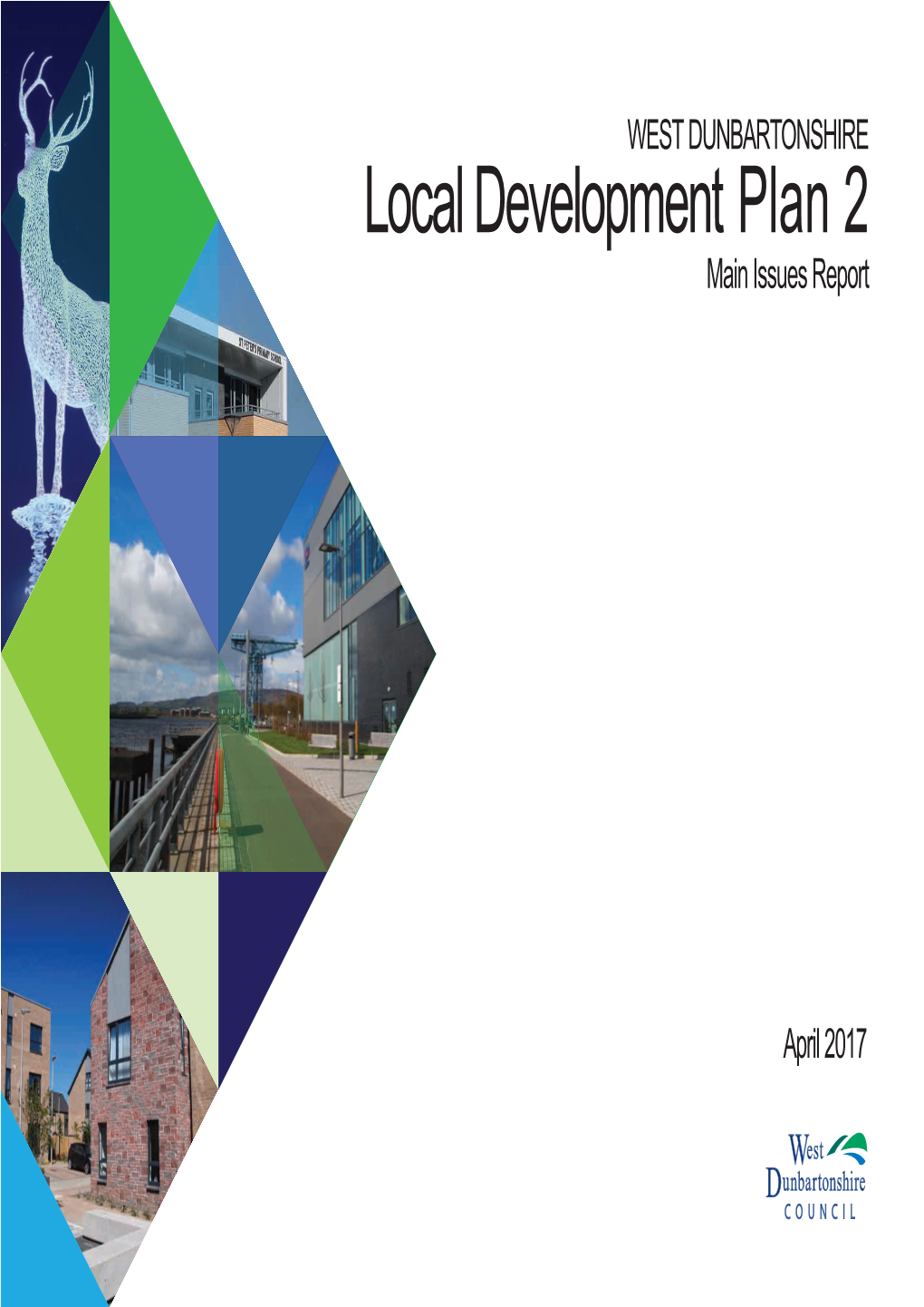 WEST DUNBARTONSHIRE Local Development Plan 2 Main Issues Report