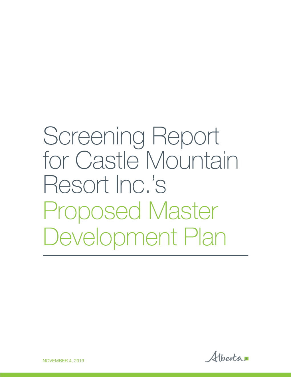 Screening Report for Castle Mountain Resort Inc