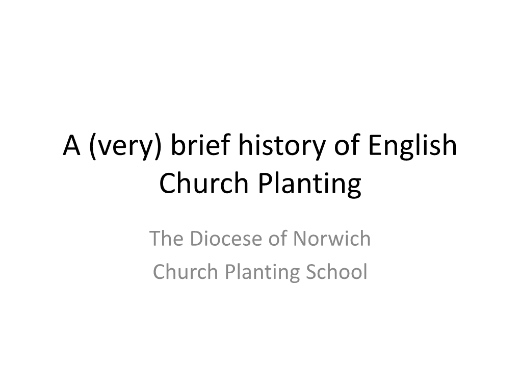 Brief History of English Church Planting
