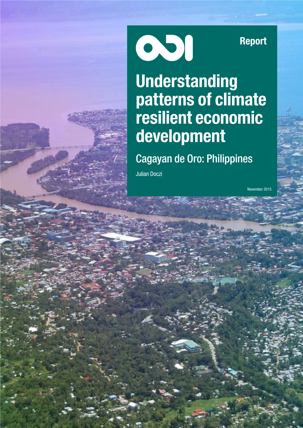 Understanding Patterns of Climate Resilient Economic Development Cagayan De Oro: Philippines