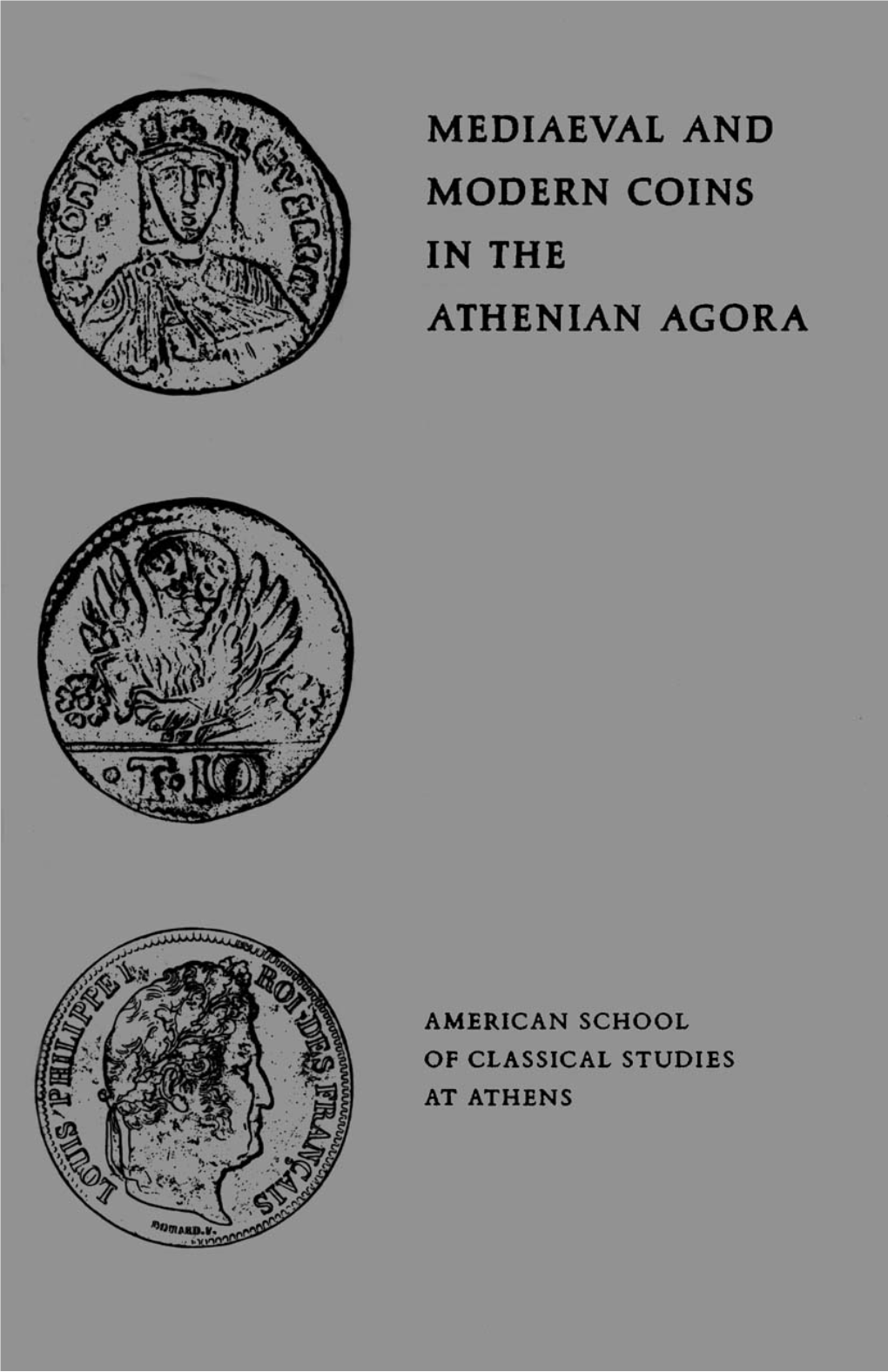 The Byzantine Emperors, of the Frankish, Venetian, and Turkish Conquerors, of Modem Europe, and of Greece Itself