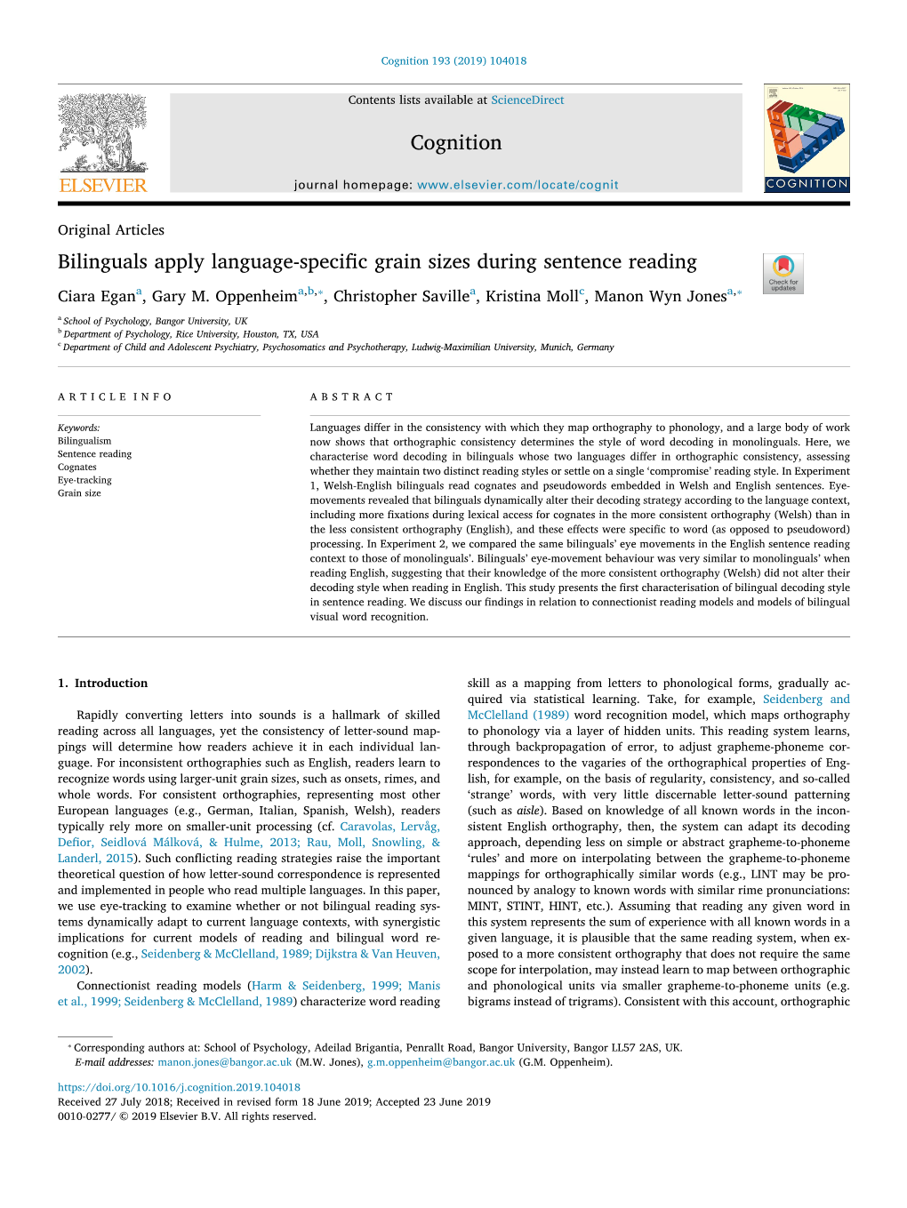 Bilinguals Apply Language-Specific Grain Sizes During Sentence Reading T ⁎ ⁎ Ciara Egana, Gary M