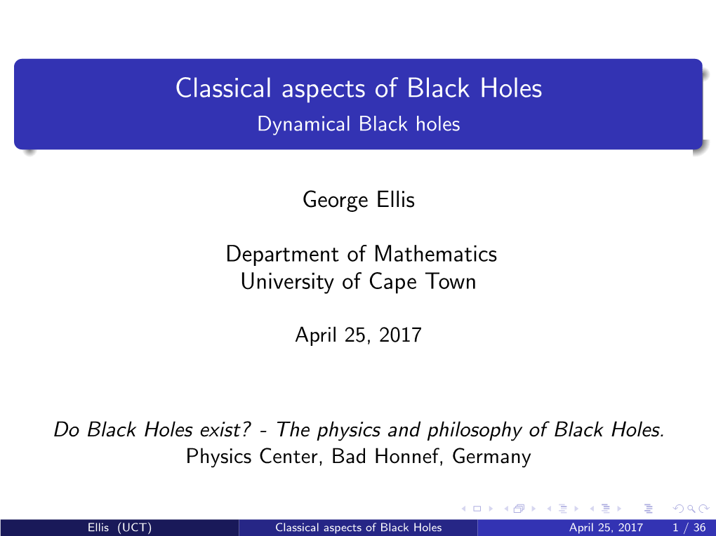 Classical Aspects of Black Holes Dynamical Black Holes