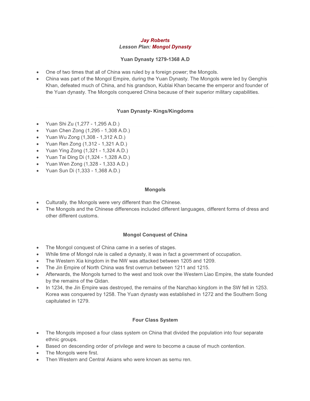 Jay Roberts Lesson Plan: Mongol Dynasty Yuan Dynasty 1279-1368