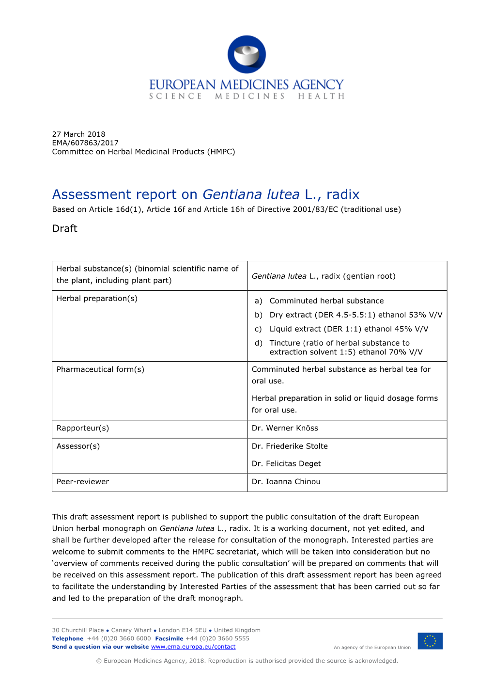 Assessment Report on Gentiana Lutea L., Radix Based on Article 16D(1), Article 16F and Article 16H of Directive 2001/83/EC (Traditional Use)