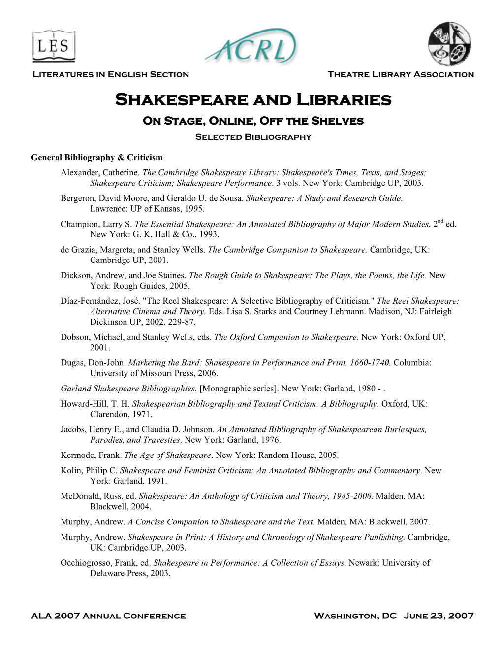 Shakespeare and Libraries on Stage, Online, Off the Shelves Selected Bibliography