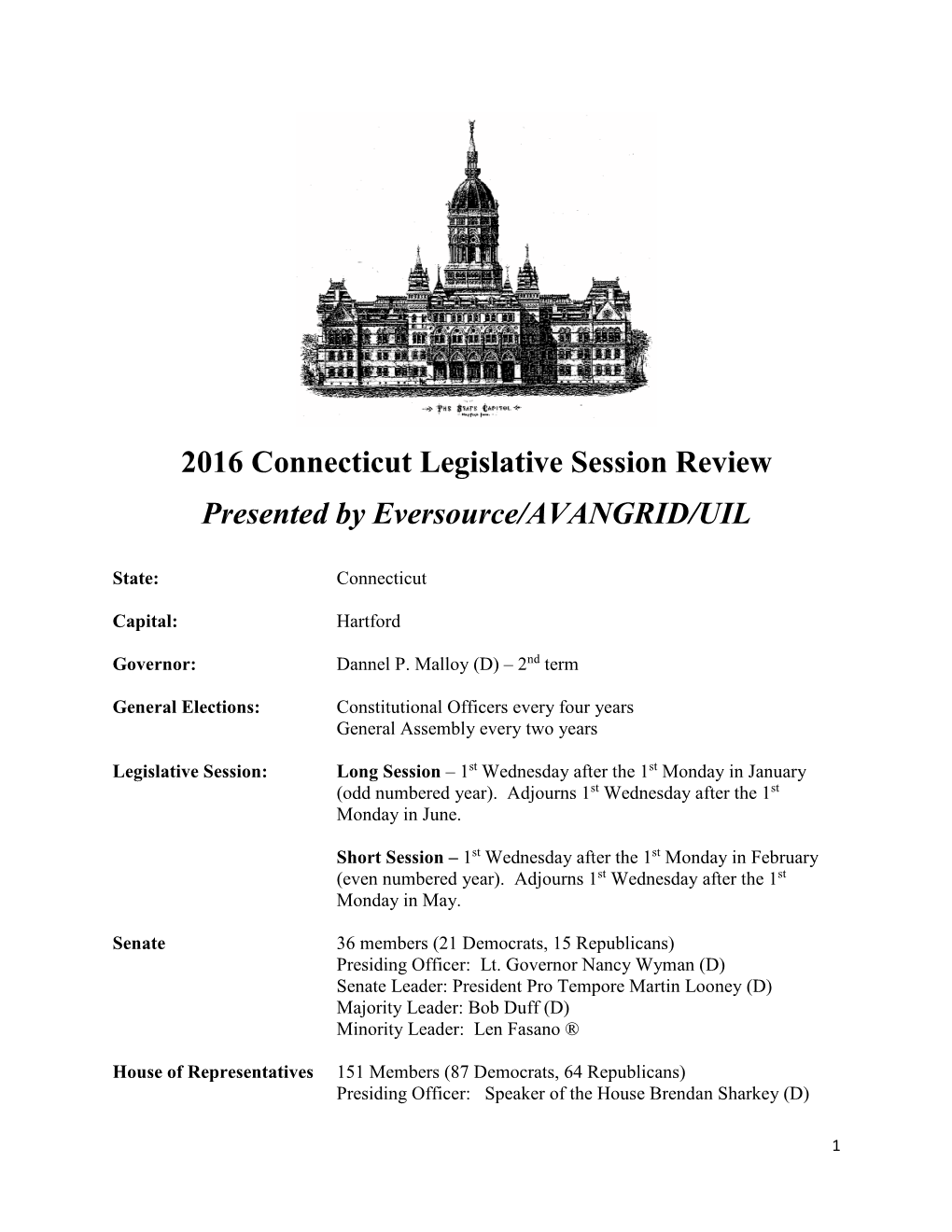 2016 Connecticut Legislative Session Review Presented by Eversource/AVANGRID/UIL