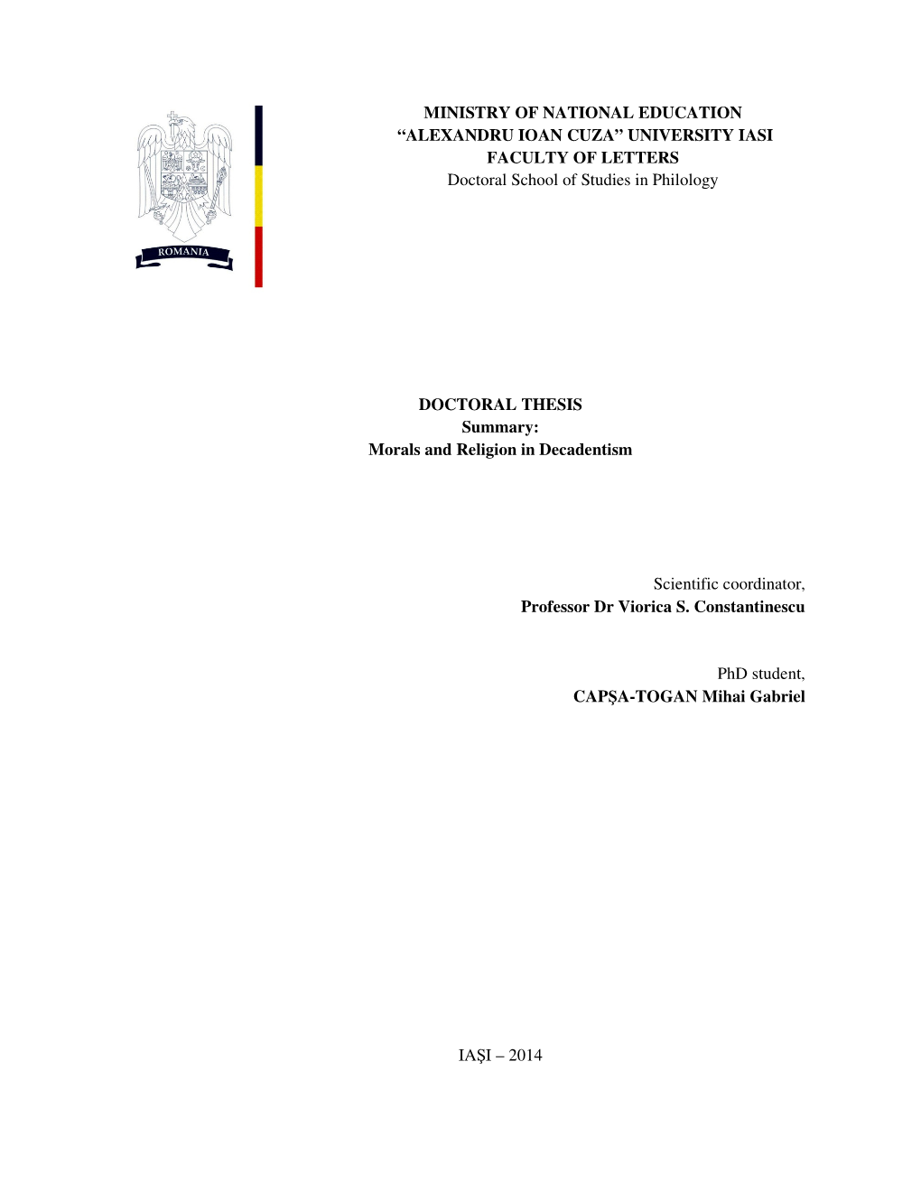 MINISTRY of NATIONAL EDUCATION “ALEXANDRU IOAN CUZA” UNIVERSITY IASI FACULTY of LETTERS Doctoral School of Studies in Philology