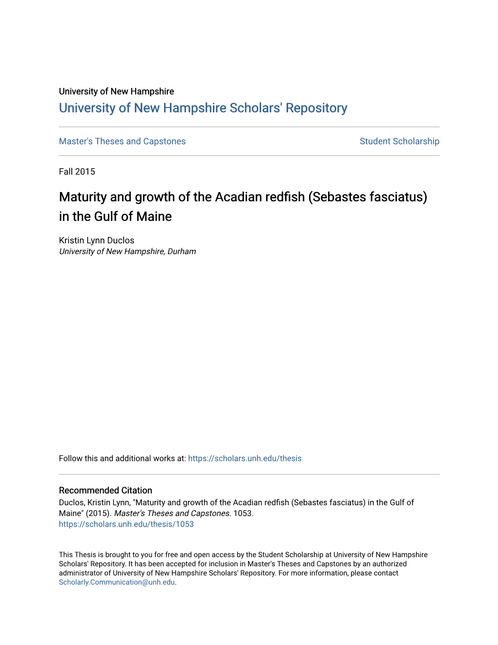 Maturity and Growth of the Acadian Redfish (Sebastes Fasciatus) in the Gulf of Maine