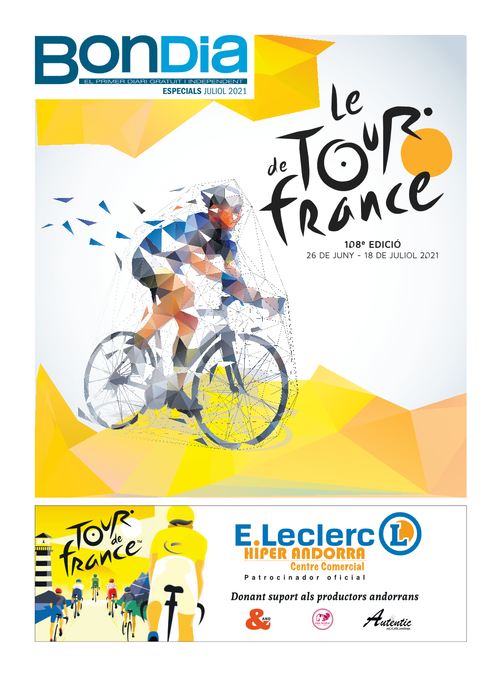 108E EDICIÓ 26 DE JUNY - 18 DE JULIOL 2021 2 | ESPECIAL 2021 | TOUR DE FRANÇA