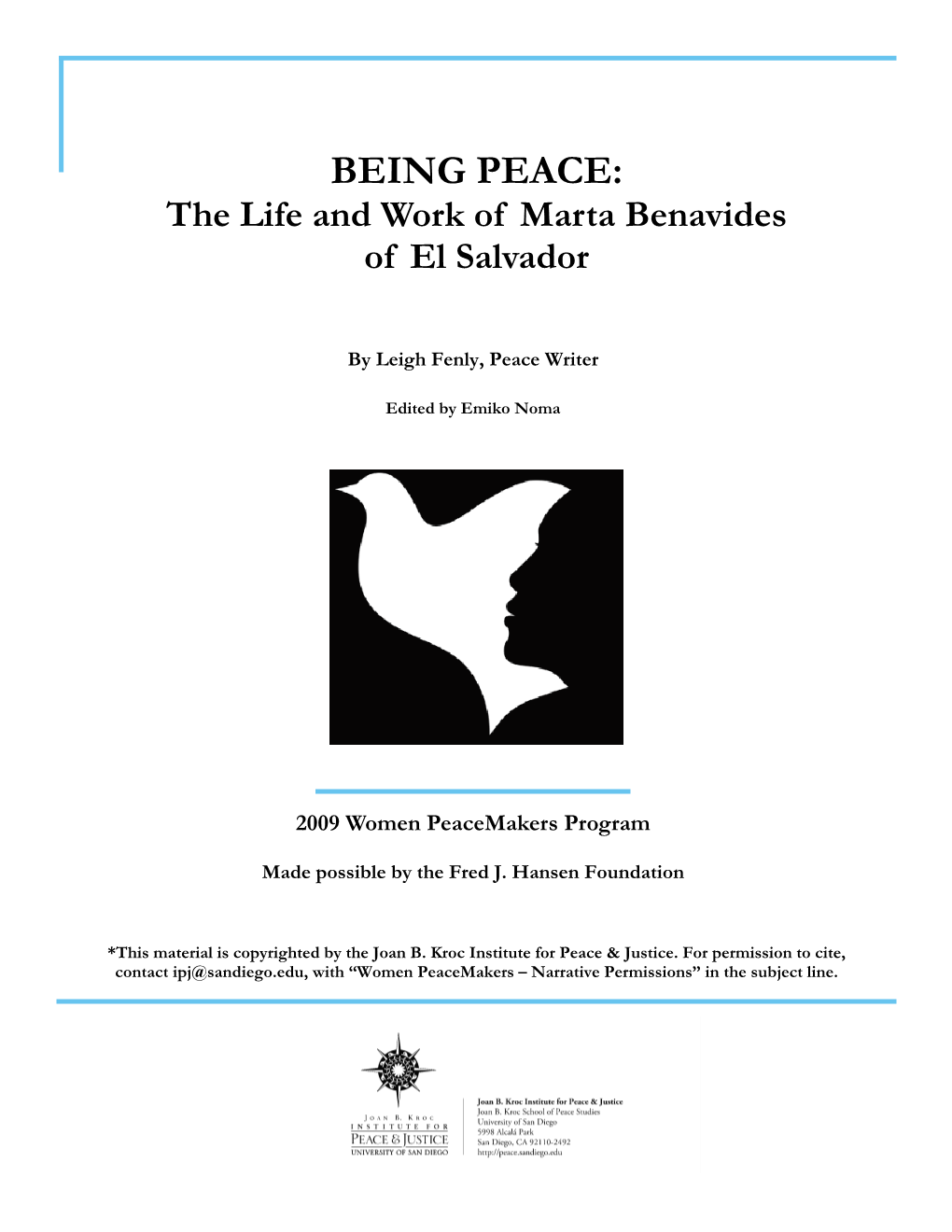 BEING PEACE:The Life and Work of Marta